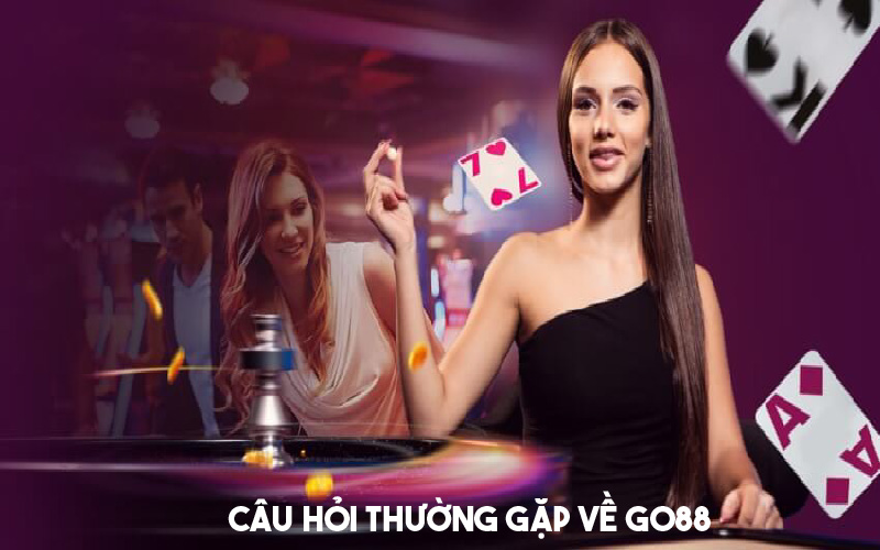 Câu hỏi thường gặp và lời giải đáp chi tiết về trang web Go88 